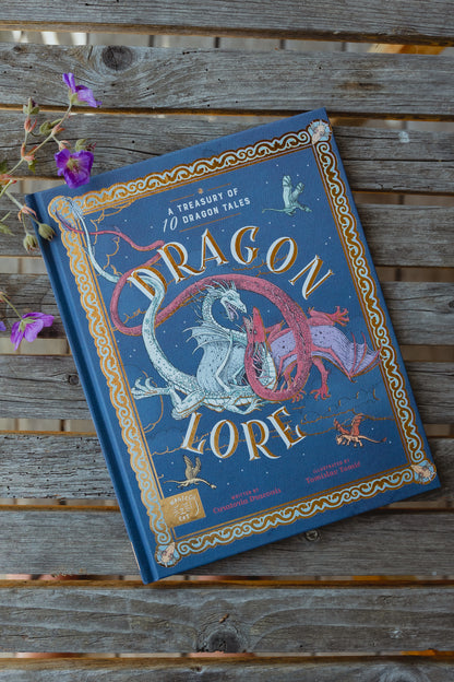 Dragon Lore: A Treasury of 10 Dragon Tales