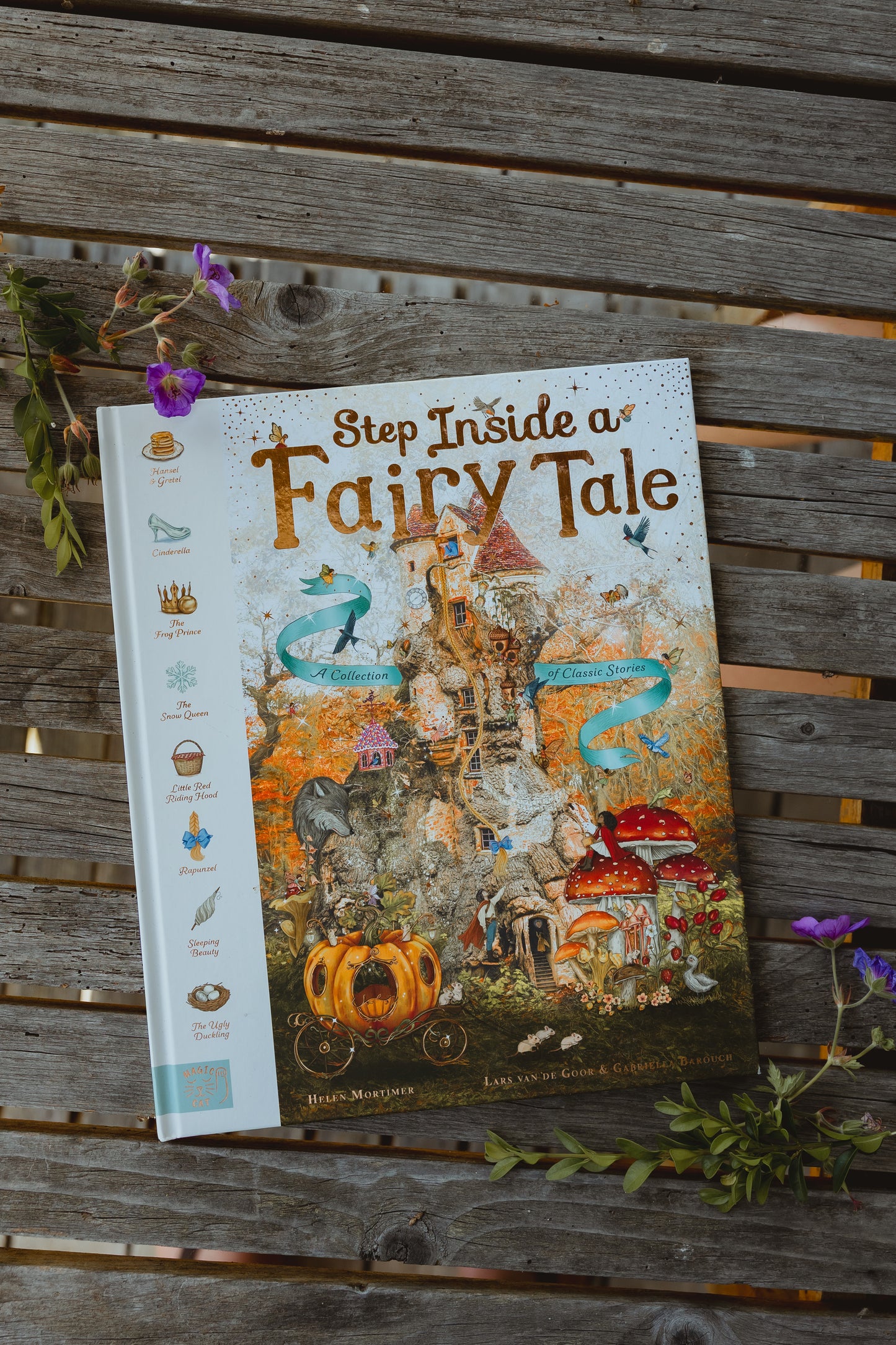 Step Inside a Fairy Tale: A Collection of Classic Stories